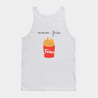 MMM...Fries Tank Top